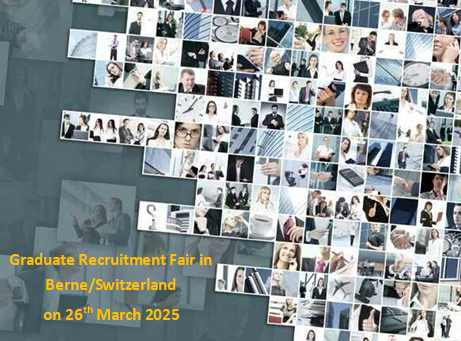 Graduate Recruitment Fair in Berne/Switzerland on 26th March 2025