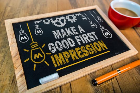 How to make a good first impression… within the first two weeks